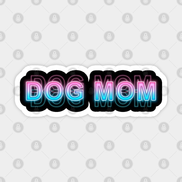 Dog mom Sticker by Sanzida Design